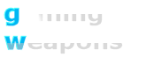 Gaming Weapons